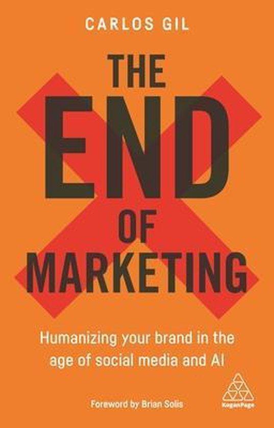 The End of Marketing 9780749497576 Carlos Gil, Boeken, Taal | Engels, Zo goed als nieuw, Verzenden