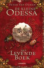 Het levende boek / De kleine Odessa / 1 9789401427166, Boeken, Verzenden, Zo goed als nieuw, Peter Van Olmen