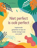 Niet perfect is ook perfect 9789044758368, Boeken, Verzenden, Zo goed als nieuw