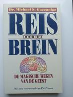 REIS DOOR HET BREIN        MAGISCHE WEGEN VAN DE GEEST, Verzenden, Gelezen, Gazzaniga