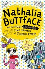 Nathalia Buttface and the Most Embarrassing Five Minutes of, Gelezen, Nigel Smith, Nigel Smith, Verzenden