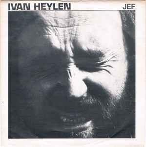 vinyl single 7 inch - Ivan Heylen - Jef, Cd's en Dvd's, Vinyl Singles, Zo goed als nieuw, Verzenden