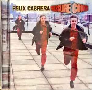 cd - Felix Cabrera - Pressure Cooker, Cd's en Dvd's, Cd's | Overige Cd's, Zo goed als nieuw, Verzenden