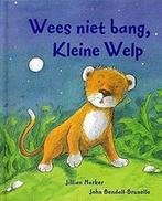 Wees niet bang, kleine welp 9781405484374 Jillian Harker, Gelezen, Jillian Harker, Verzenden