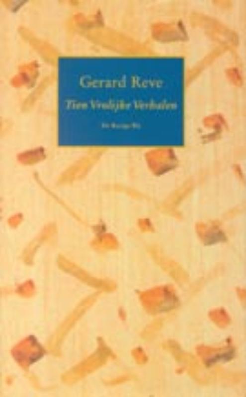 Tien vrolijke verhalen 9789023405924 Gerard Reve, Boeken, Romans, Gelezen, Verzenden