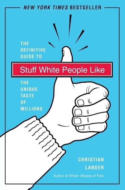 Stuff White People Like | Christian Lander | 9780812979916, Boeken, Literatuur, Zo goed als nieuw