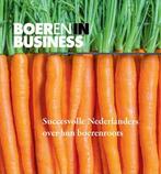 Boeren in Business - Succesvolle Nederlanders over hun, Gelezen, Eric de Lijster, Verzenden