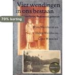 VIER WENDINGEN IN ONS BESTAAN 9789052260266 Maurits Wertheim, Boeken, Verzenden, Gelezen, Maurits Wertheim