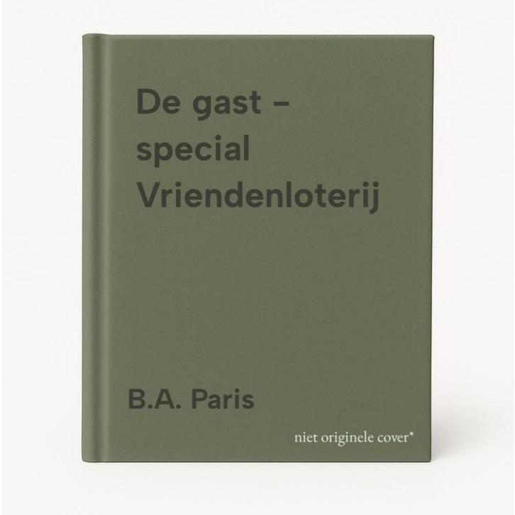 De gast - special Vriendenloterij 9789026367434 B.A. Paris, Boeken, Thrillers, Zo goed als nieuw, Verzenden