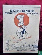 Ketelbinkie vertelt uit zijn jeugd  - 1947, Boeken, Eén stripboek, Verzenden, Zo goed als nieuw, Meuldijk, Wim.
