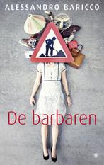 De barbaren 9789023452690 Alessandro Baricco, Boeken, Verzenden, Gelezen, Alessandro Baricco
