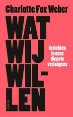 Wat wij willen (9789025909512, Charlotte Fox Weber), Boeken, Verzenden, Nieuw