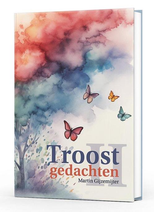 9789083332772 Troostgedachten II Martin Gijzemijter, Boeken, Studieboeken en Cursussen, Nieuw, Verzenden