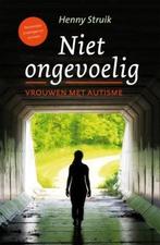 Niet ongevoelig 9789043519045 Henny Struik, Boeken, Verzenden, Gelezen, Henny Struik