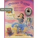 Prinses Poppie en de gouden ketting 9789048302376 Alice Wood, Boeken, Verzenden, Gelezen, Alice Wood