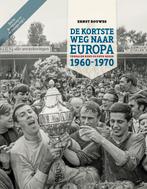 De Kortste Weg naar Europa 9789083176802 Ernst Bouwes, Verzenden, Zo goed als nieuw, Ernst Bouwes