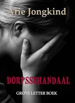 Dorpsschandaal 9789492228635 Arie Jongkind, Verzenden, Gelezen, Arie Jongkind