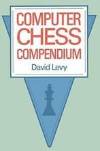 Computer Chess Compendium.by LEVY, D. New   .=, Verzenden, Zo goed als nieuw, D. Levy