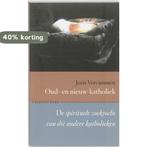 Oud- en nieuw-katholiek 9789056253530 Joris Vercammen, Boeken, Verzenden, Zo goed als nieuw, Joris Vercammen