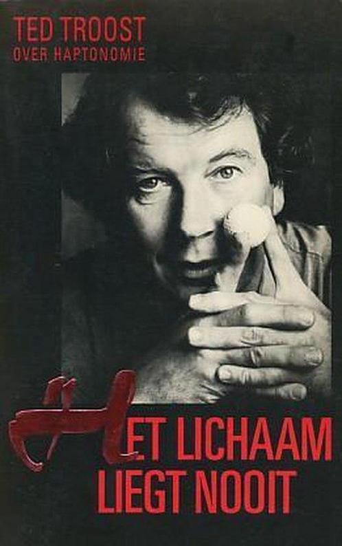 Het lichaam liegt nooit 9789050870191 Troost, Boeken, Overige Boeken, Gelezen, Verzenden