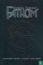 Fathom - 2001 (strips, ONeil, Bill, Turner, Michael [USA].), Eén stripboek, Verzenden, Gelezen, O'Neil, Bill, Turner, Michael [USA].
