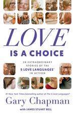 9780802429025 Love is a Choice Gary Chapman, Boeken, Verzenden, Nieuw, Gary Chapman