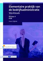 Elementaire praktijk van de bedrijfsadministratie Niveau 4, Boeken, Gelezen, Hans Dijkink, Verzenden