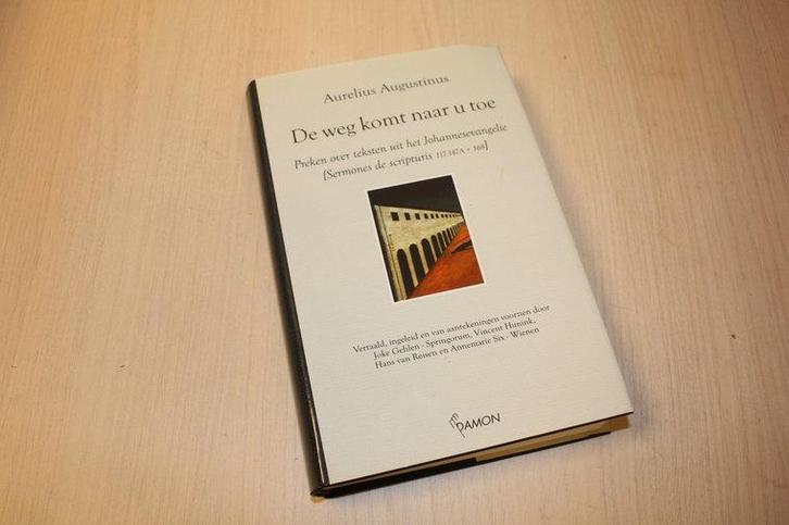 Augustinus, Aurelius - De weg komt naar u toe / preken ov..., Boeken, Godsdienst en Theologie, Verzenden