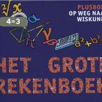 Het grote rekenboek plusboek / Het Grote Rekenboek, Boeken, Schoolboeken, Verzenden, Gelezen, Henk Pfaltzgraff