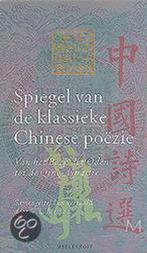 Spiegel van de klassieke Chinese poëzie 9789029065979, Verzenden, Zo goed als nieuw