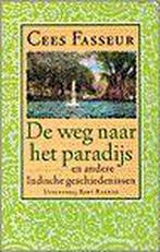 WEG NAAR HET PARADIJS E.A. INDISCHE GESC 9789035115002, Verzenden, Gelezen, Cees Fasseur
