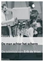De man achter het scherm 9789085065098 Saskia de Leeuw, Verzenden, Gelezen, Saskia de Leeuw