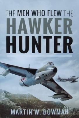 Boek : The Men Who Flew the Hawker Hunter, Verzamelen, Luchtvaart en Vliegtuigspotten, Boek of Tijdschrift, Nieuw
