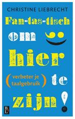 Fantastisch om hier te zijn! 9789461562128, Verzenden, Zo goed als nieuw, Christine Liebrecht