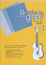 Begeleiden met gitaar 9789073207479 D. van der Kaaden, Boeken, Verzenden, Gelezen, D. van der Kaaden