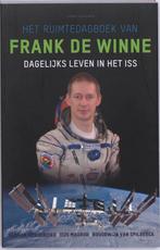 Het ruimtedagboek van Frank de Winne 9789056179519, Boeken, Verzenden, Gelezen, Thijs Mauroo