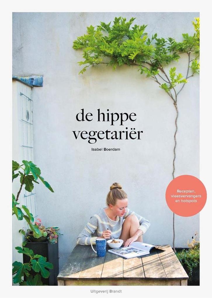 De hippe vegetariër 9789492037350 Isabel Boerdam, Boeken, Kookboeken, Zo goed als nieuw, Verzenden