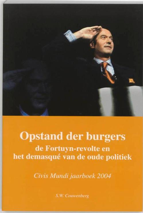 Opstand der burgers / Civis mundi 9789055734801, Boeken, Filosofie, Gelezen, Verzenden