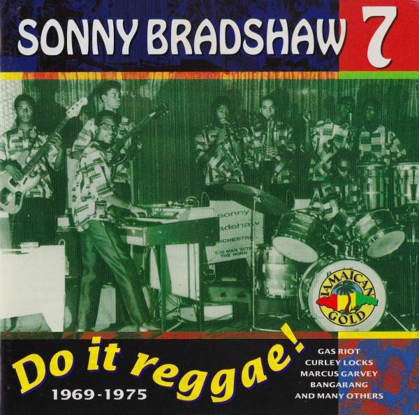 cd - Sonny Bradshaw 7 - Do It Reggae! 1969-1975, Cd's en Dvd's, Cd's | Overige Cd's, Zo goed als nieuw, Verzenden