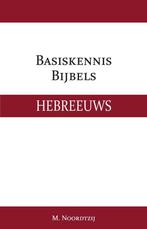 9789057196485 Basiskennis Bijbels Hebreeuws, Verzenden, Nieuw, M. Noordtzij