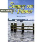 Simmer Oan E Pikmar 9789074516006 Sjieuwe Borger, Verzenden, Zo goed als nieuw, Sjieuwe Borger