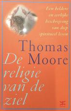 De religie van de ziel 9789021538853 Thomas Moore, Verzenden, Zo goed als nieuw, Thomas Moore