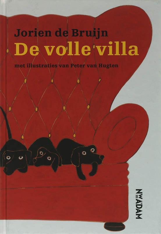 De volle villa 9789046802076 Jorien de Bruijn, Boeken, Kinderboeken | Jeugd | 10 tot 12 jaar, Zo goed als nieuw, Verzenden