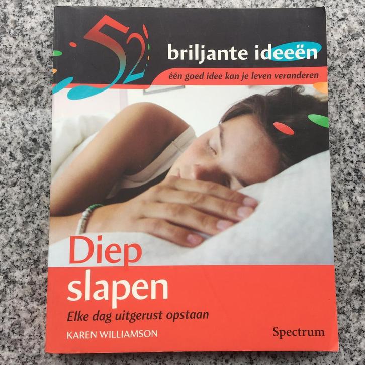 Diep slapen. Elke dag uitgerust opstaan (Karen Williamson), Boeken, Psychologie, Overige onderwerpen, Gelezen, Verzenden