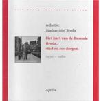 Het hart van de Baronie / Uijt hoven, dorpen en steden, Verzenden, Zo goed als nieuw