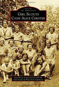 Girl Scouts Camp Alice Chester (Images of Ameri. Krieg, Boeken, Geschiedenis | Wereld, Zo goed als nieuw, Verzenden
