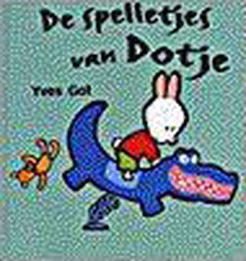 Spelletjes Van Dotje 9789025731953 Yves Got, Boeken, Kinderboeken | Baby's en Peuters, Gelezen, Verzenden