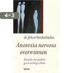 Anorexia nervosa overwinnen 9789020939804 J. Vanderlinden, Boeken, Verzenden, Gelezen, J. Vanderlinden