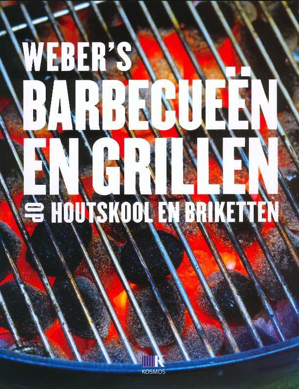 Webers barbecueën en grillen op houtskool en briketten, Boeken, Kookboeken, Gelezen, Verzenden