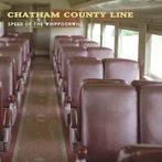 cd - Chatham County Line - Speed Of The Whippoorwill, Verzenden, Zo goed als nieuw